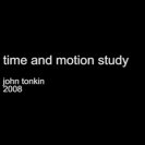 Tonkin 'time and motion study' 2008, 
